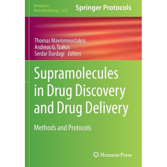 Methods in Molecular Biology Supramolecules in Drug Discovery and Drug Delivery: Methods and Protocols, Book 2207, (Paperback)