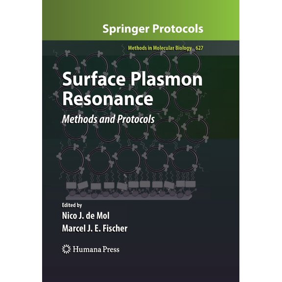 Methods in Molecular Biology Surface Plasmon Resonance: Methods and Protocols, Book 627, (Paperback)