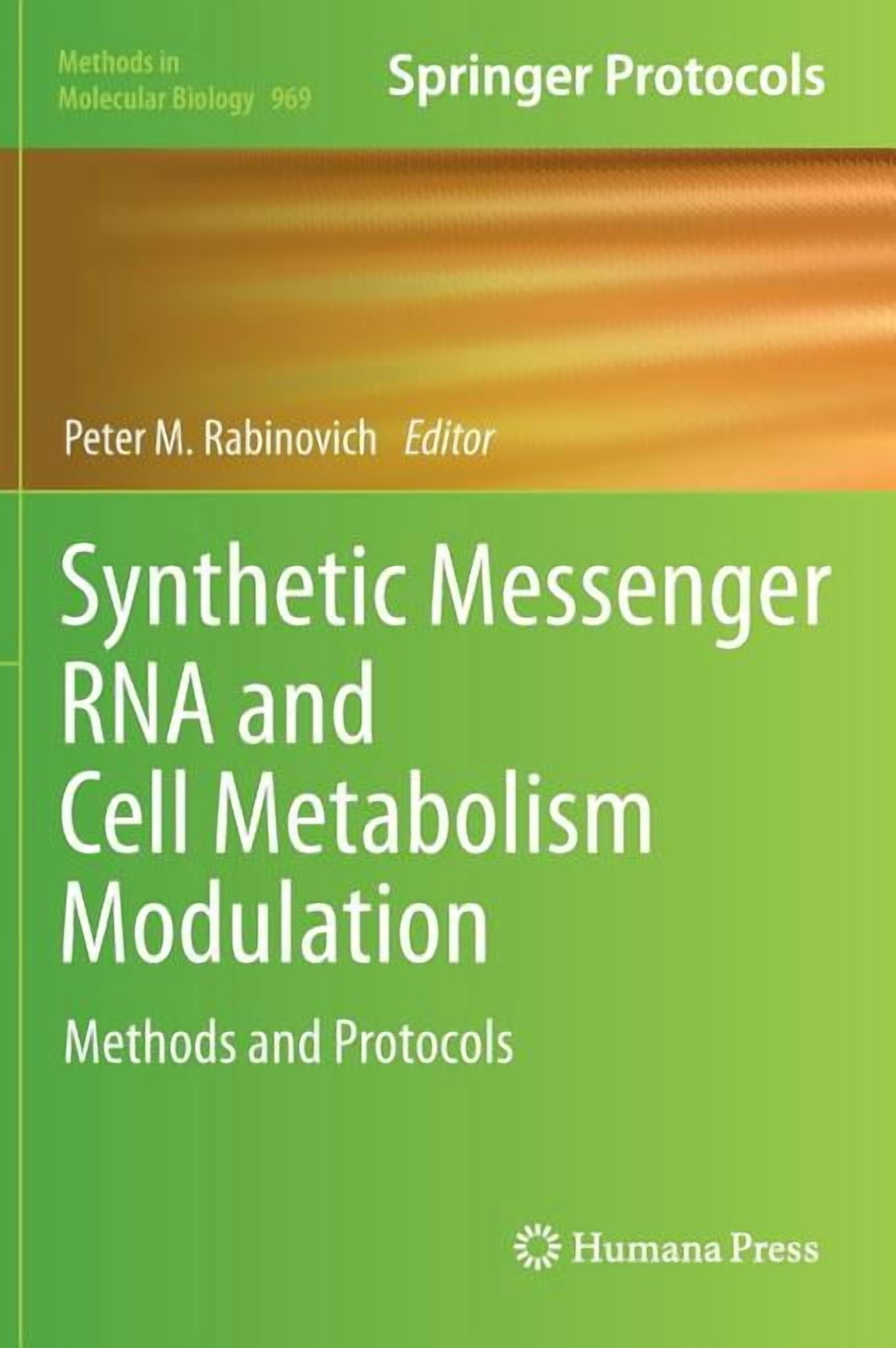 Methods in Molecular Biology Synthetic Messenger RNA and Cell ...