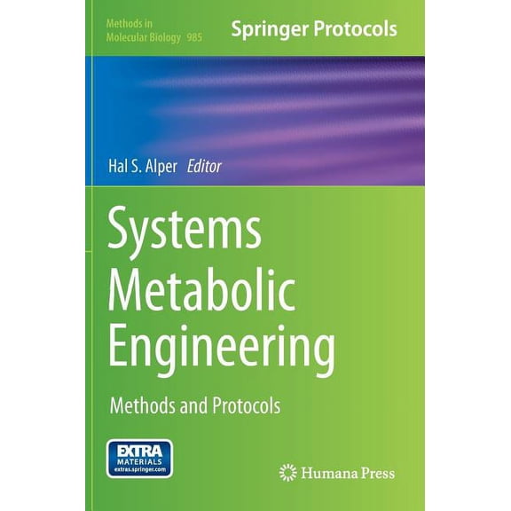 Methods in Molecular Biology Systems Metabolic Engineering: Methods and Protocols, Book 985, (Paperback)
