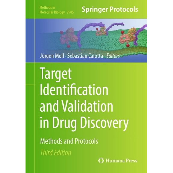 Methods in Molecular Biology Target Identification and Validation in Drug Discovery: Methods and Protocols, Book 2905, (Hardcover)