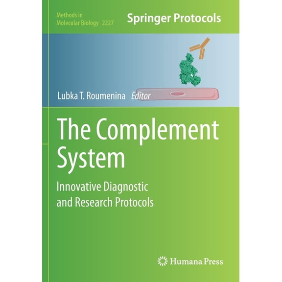 Methods in Molecular Biology The Complement System: Innovative Diagnostic and Research Protocols, Book 2227, (Paperback)