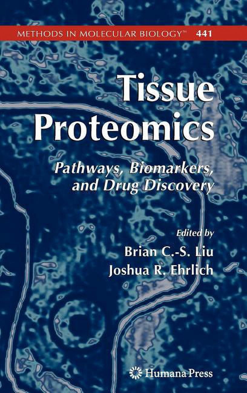 Methods in Molecular Biology Tissue Proteomics: Pathways, Biomarkers ...