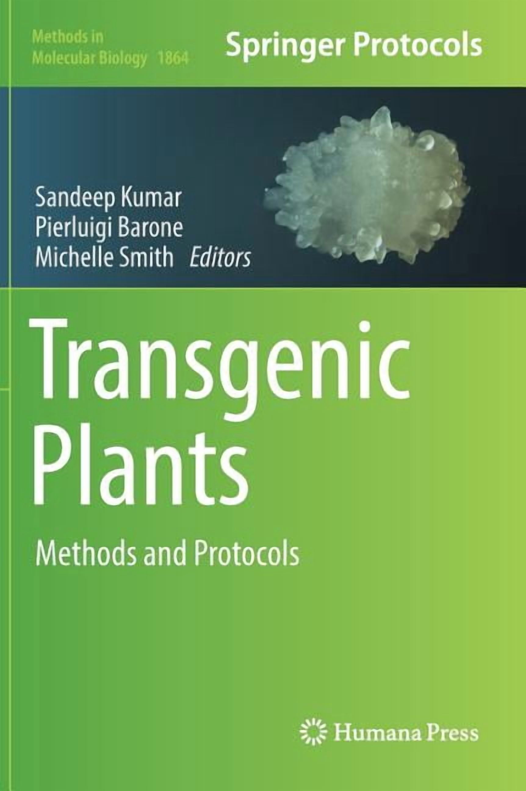 Methods in Molecular Biology Transgenic Plants: Methods and Protocols ...