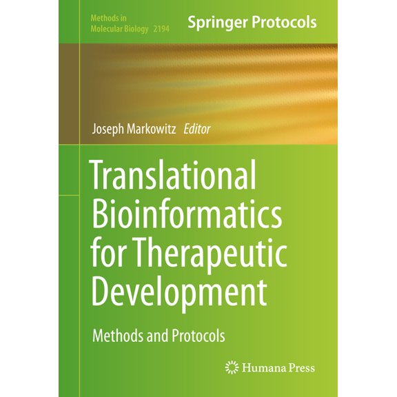 Methods in Molecular Biology Translational Bioinformatics for Therapeutic Development, Book 2194, (Hardcover)