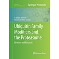thumbnail image 1 of Methods in Molecular Biology Ubiquitin Family Modifiers and the Proteasome: Reviews and Protocols, Book 832, (Paperback), 1 of 1