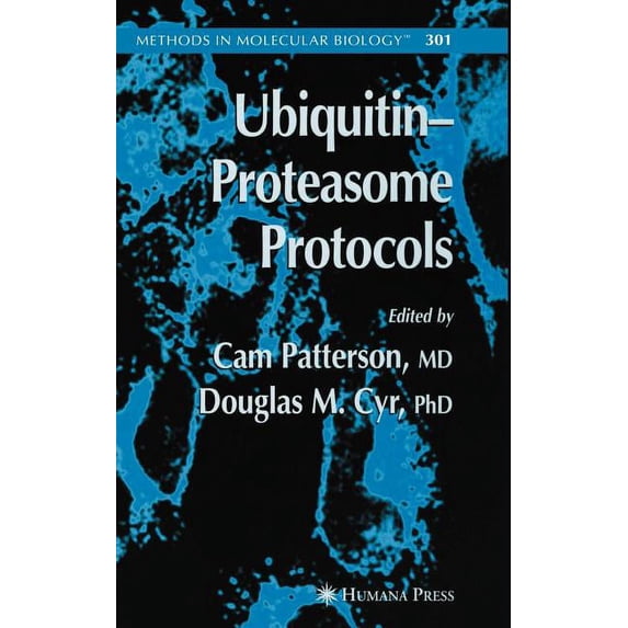 Methods in Molecular Biology Ubiquitin-Proteasome Protocols, Book 301, (Hardcover)