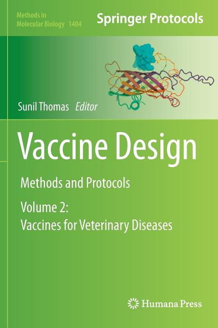 Methods in Molecular Biology: Vaccine Design: Methods and Protocols, Volume 2: Vaccines for Veterinary Diseases (Hardcover)