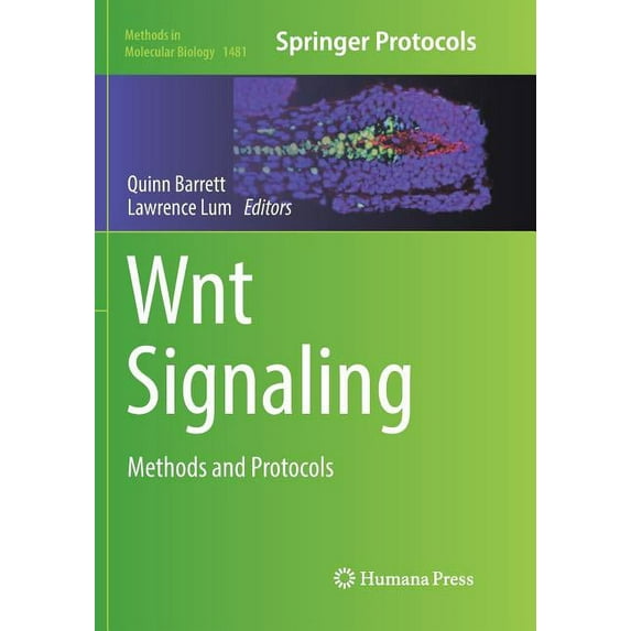 Methods in Molecular Biology Wnt Signaling: Methods and Protocols, Book 1481, (Paperback)