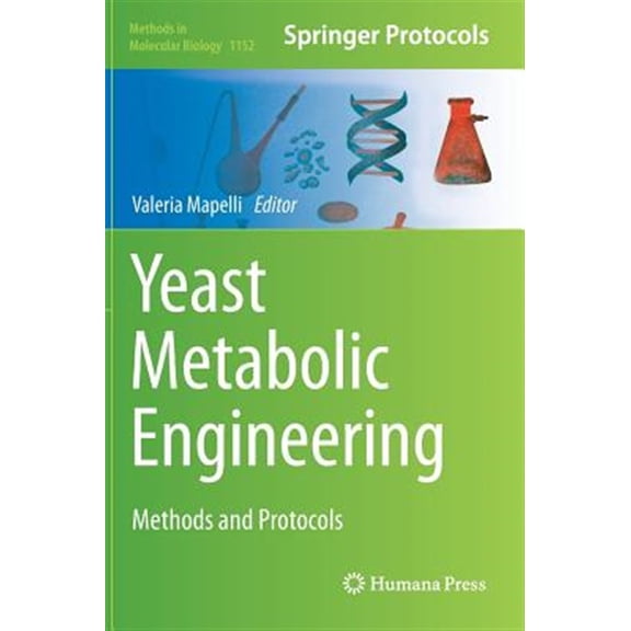 Pre-Owned Methods in Molecular Biology: Yeast Metabolic Engineering: Methods and Protocols (Hardcover)