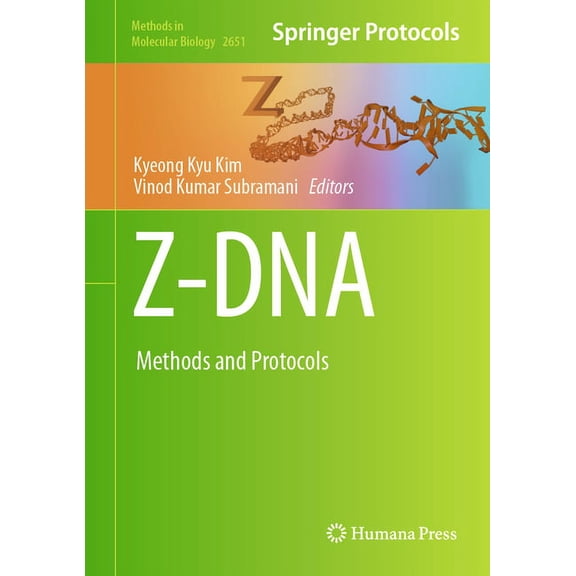 Methods in Molecular Biology Z-DNA: Methods and Protocols, Book 2651, (Hardcover)
