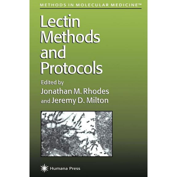 Methods in Molecular Medicine Lectin Methods and Protocols, Book 9, (Paperback)