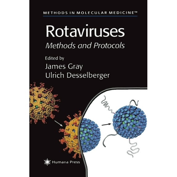 Methods in Molecular Medicine Rotaviruses: Methods and Protocols, Book 34, (Paperback)