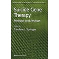 thumbnail image 1 of Methods in Molecular Medicine Suicide Gene Therapy: Methods and Reviews, Book 90, (Hardcover), 1 of 1