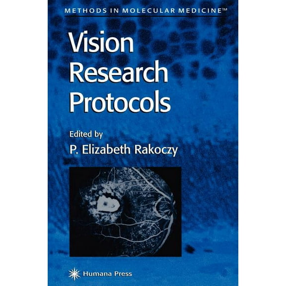 Methods in Molecular Medicine Vision Research Protocols, Book 47, (Paperback)