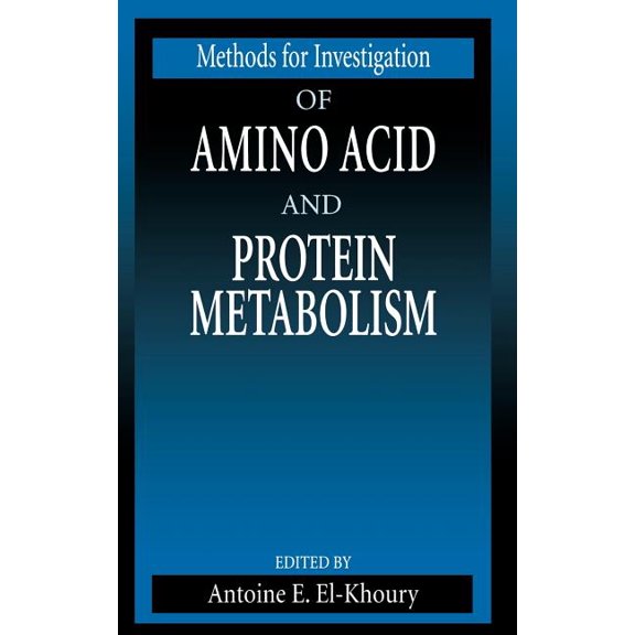 Methods in Nutritional Research Methods for Investigation of Amino Acid and Protein Metabolism, Book 2, (Hardcover)