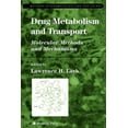 thumbnail image 1 of Methods in Pharmacology and Toxicology Drug Metabolism and Transport: Molecular Methods and Mechanisms, (Paperback), 1 of 1