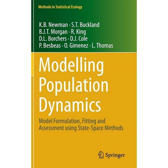 Methods in Statistical Ecology Modelling Population Dynamics: Model Formulation, Fitting and Assessment Using State-Space Methods, (Hardcover)