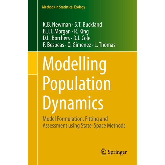 Methods in Statistical Ecology Modelling Population Dynamics: Model Formulation, Fitting and Assessment Using State-Space Methods, (Hardcover)