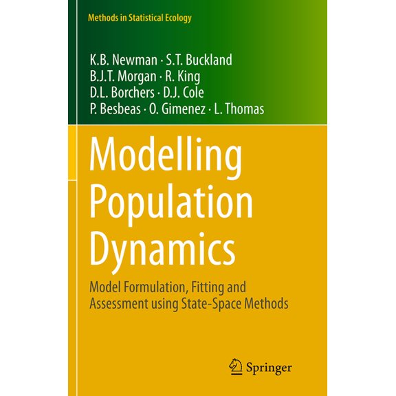 Methods in Statistical Ecology Modelling Population Dynamics: Model Formulation, Fitting and Assessment Using State-Space Methods, (Paperback)