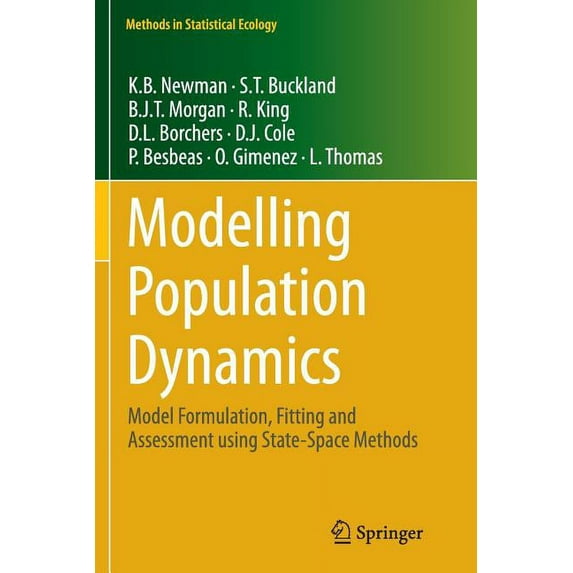 Methods in Statistical Ecology Modelling Population Dynamics: Model Formulation, Fitting and Assessment Using State-Space Methods, (Paperback)