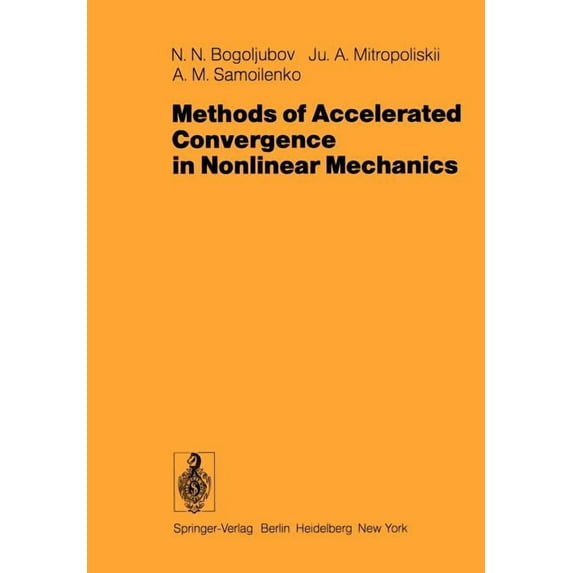 Methods of Accelerated Convergence in Nonlinear Mechanics, (Paperback)
