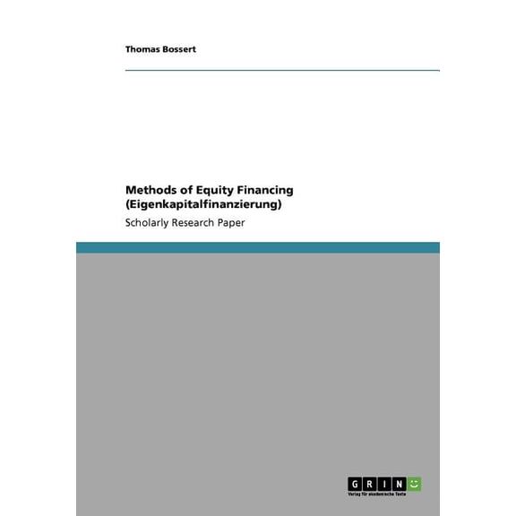 Methods of Equity Financing (eigenkapitalfinanzierung)