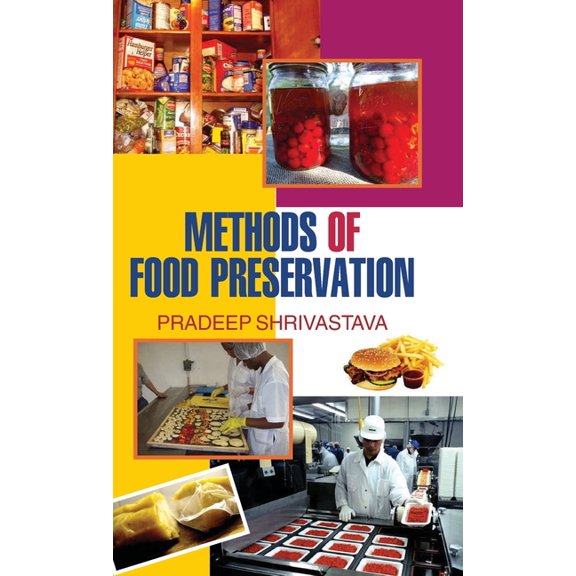 Methods of Food Preservation, (Hardcover)