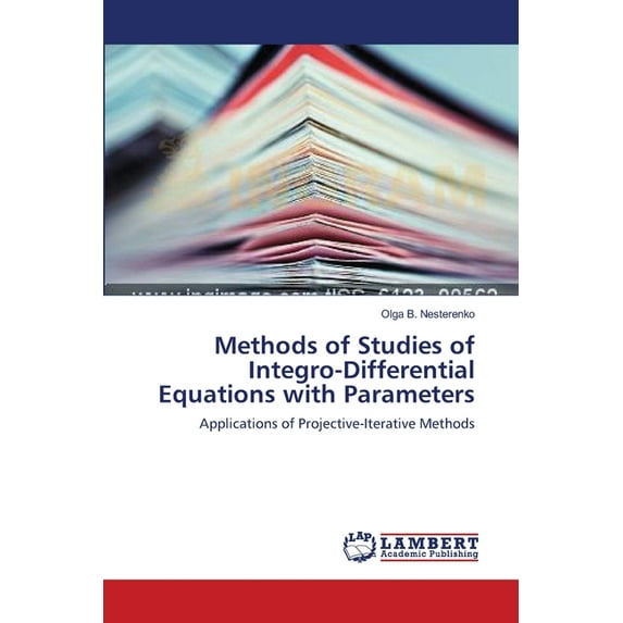 Methods of Studies of Integro-Differential Equations with Parameters (Paperback)