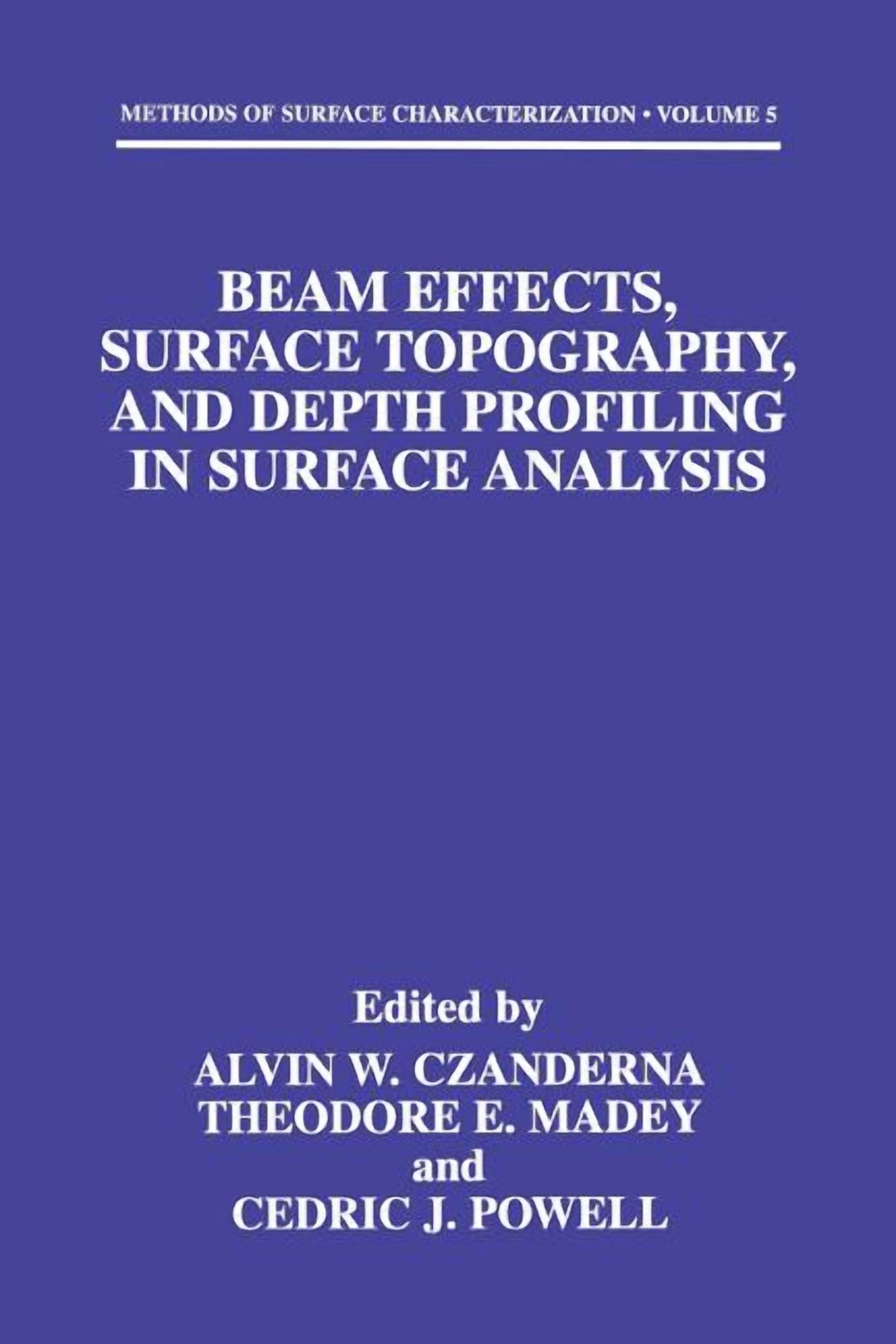 Methods of Surface Characterization Beam Effects, Surface Topography ...