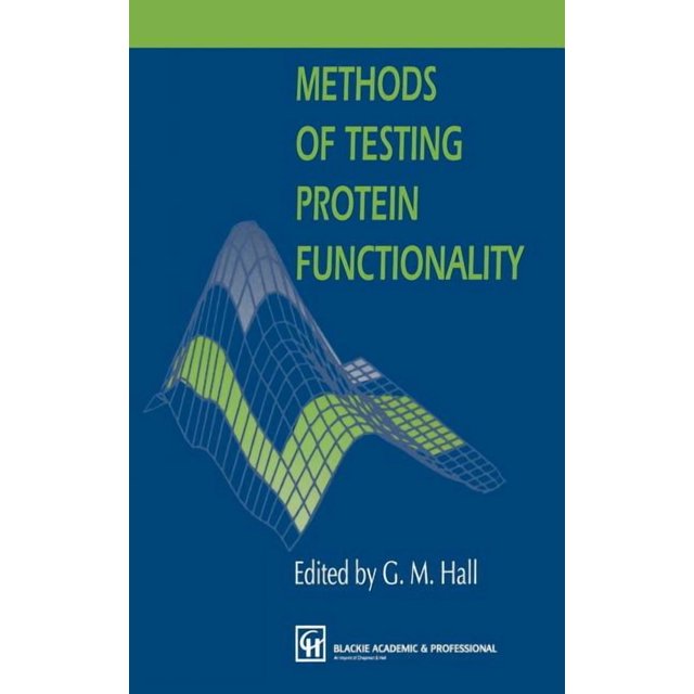 Protein Methods Book Methods of Testing Protein Functionality, (Hardcover) - Walmart ...