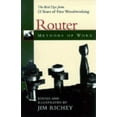 thumbnail image 1 of Pre-Owned Methods of Work: Router: The Best Tips from 25 years of Fine Woodworking (Paperback) 1561583693 9781561583690, 1 of 1