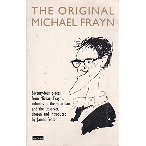 Pre-Owned The Original Michael Frayn (Paperback) 0413639703 9780413639707