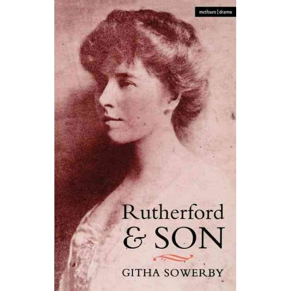Methuen Theatre Classic: Rutherford and Son (Paperback)
