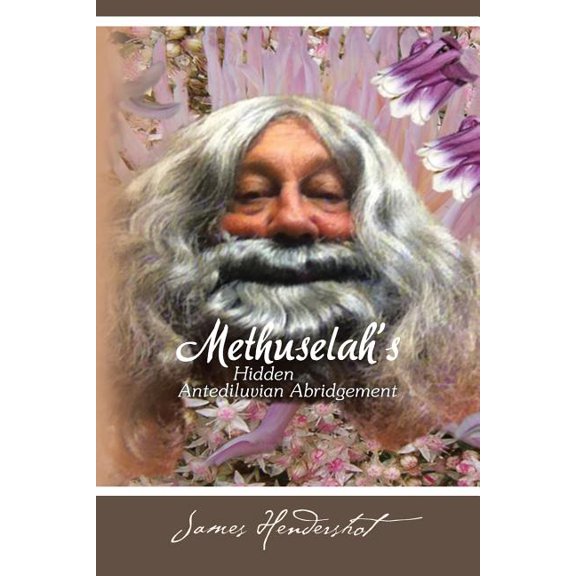 Methuselah's Hidden Antediluvian Abridgement, (Paperback)
