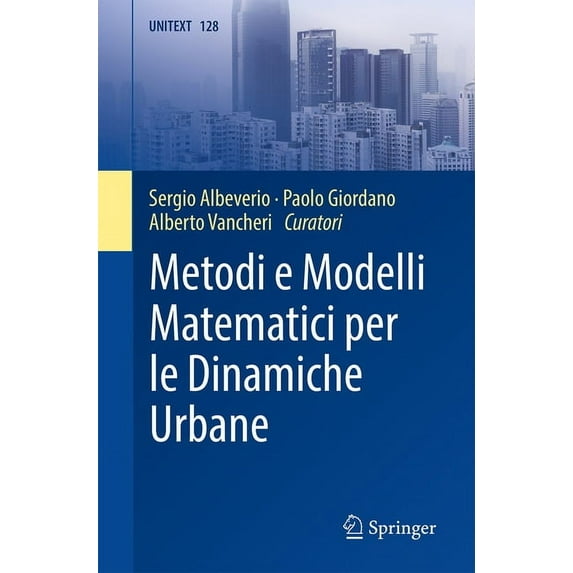 Metodi E Modelli Matematici Per Le Dinamiche Urbane, (Paperback)