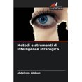 thumbnail image 1 of Metodi e strumenti di intelligence strategica, (Paperback), 1 of 1