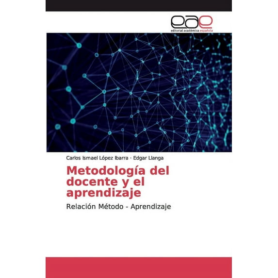 Metodología del docente y el aprendizaje (Paperback)