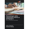thumbnail image 1 of Metodologia della conoscenza storica e pedagogica (Paperback), 1 of 1