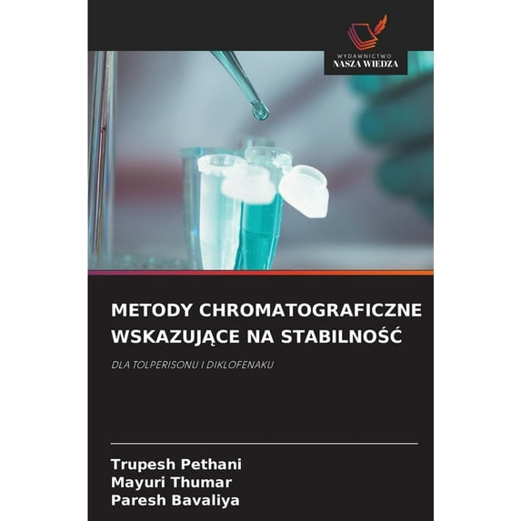 Metody Chromatograficzne WskazujĄce Na StabilnoŚĆ, (Paperback)