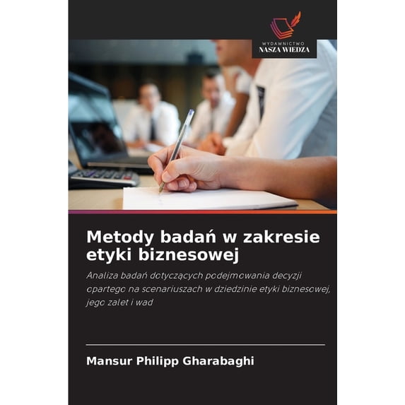 Metody badań w zakresie etyki biznesowej, (Paperback) - Walmart.com