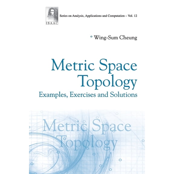 Metric Space Topology: Examples, Exercises and Solutions, (Paperback)