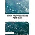 thumbnail image 1 of Metric Structures and Fixed Point Theory, (Hardcover), 1 of 1