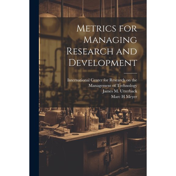 Metrics for Managing Research and Development (Paperback)
