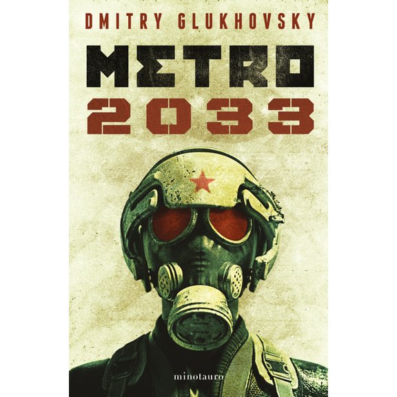 Metro 2033 (Novela / A Novel), (Paperback)