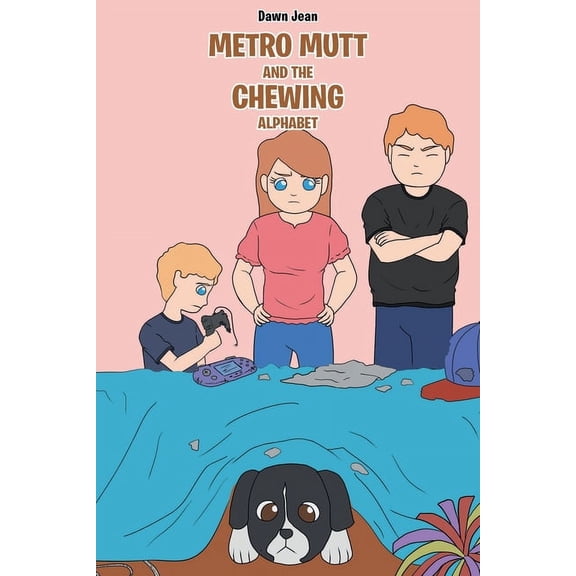 Metro Mutt and The Chewing Alphabet, (Paperback)