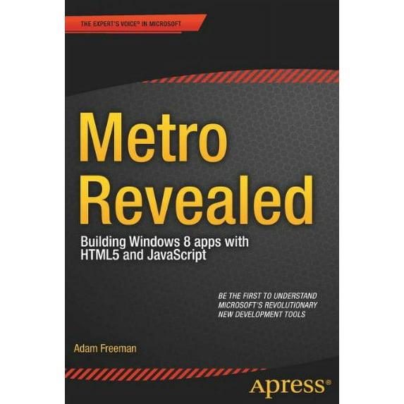 Pre-Owned Metro Revealed: Building Windows 8 apps with HTML5 and JavaScript (Expert's Voice in Microsoft) Paperback