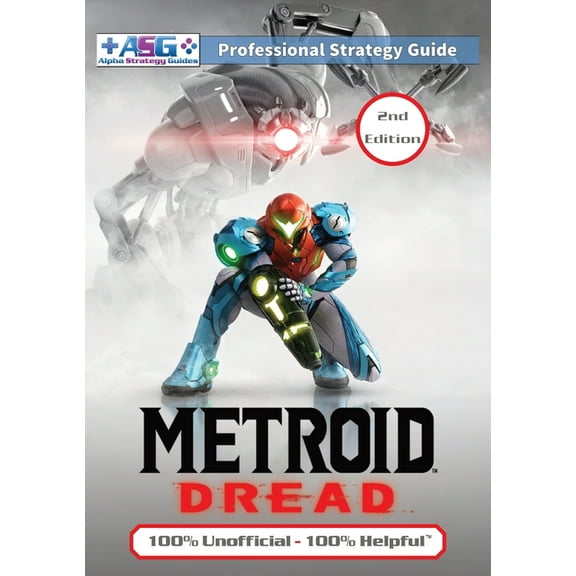 Metroid Dread Strategy Guide (2nd Edition - Full Color): 100% Unofficial - 100% Helpful Walkthrough, (Paperback)