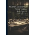 thumbnail image 1 of Metrologicorum Scriptorum Reliquiae, Volume 2... (Paperback), 1 of 1
