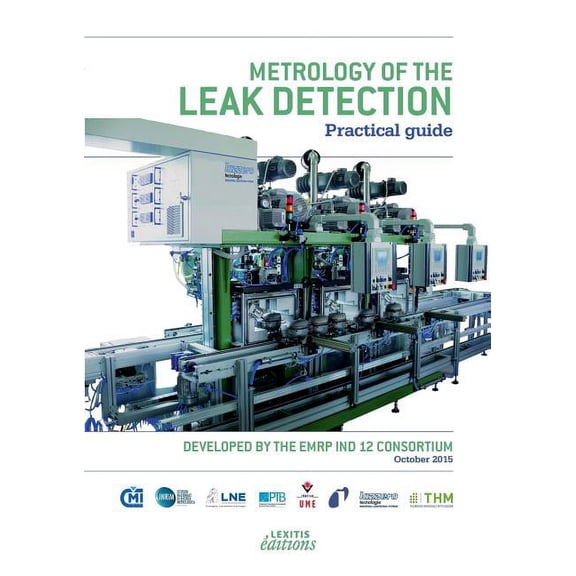 Metrology of the leak detection Practical guide (Paperback)